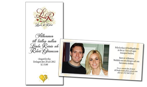 V�lkommen till br�llop mellan Linda Reinio och Robert G�ransson i Ingar� kyrka l�rdagen den 28 juli 2012 kl. 15.00