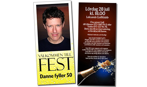 V�lkommen till fest! Danne fyller 50.