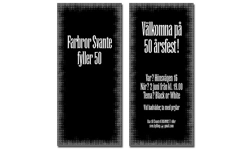 Farbror Svante fyller 50 - V�lkomna p� 50-�rsfest